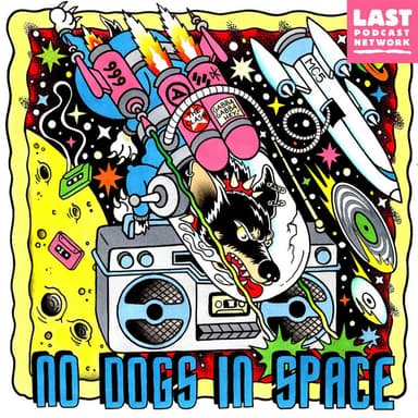 No Dogs in Space podcast cover art