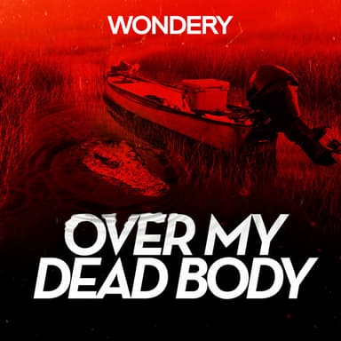 Over My Dead Body podcast cover art