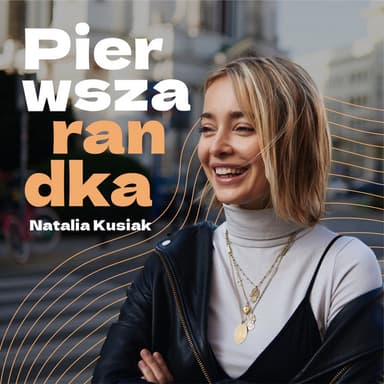 Pierwsza Randka podcast cover art