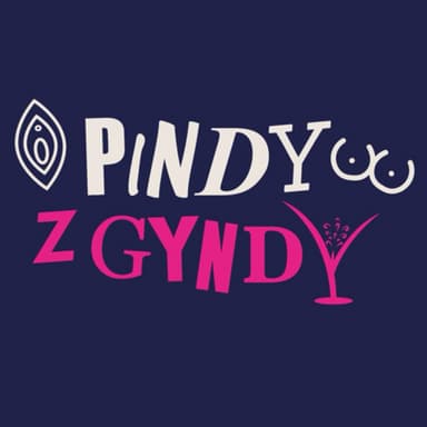 Pindy z gyndy podcast cover art