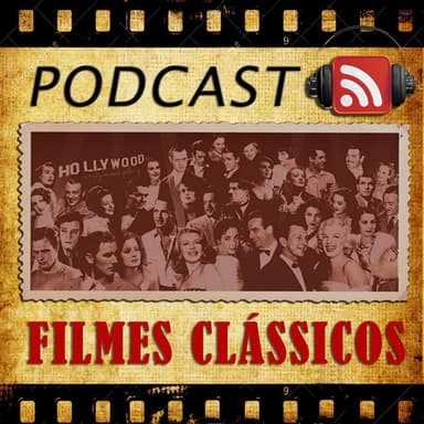 Podcast Filmes Clássicos podcast cover art