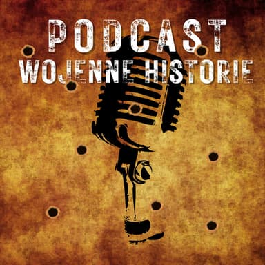 Podcast Wojenne Historie podcast cover art