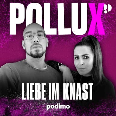 Pollux – Liebe im Knast podcast cover art