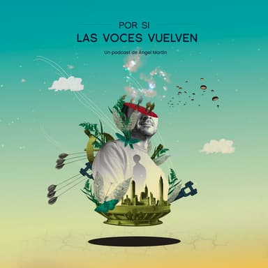 Por si las voces vuelven podcast cover art