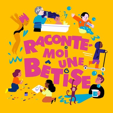 Raconte-moi une bêtise podcast cover art