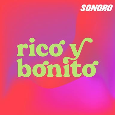 Rico y bonito podcast cover art