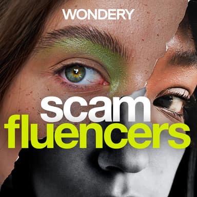Scamfluencers podcast cover art