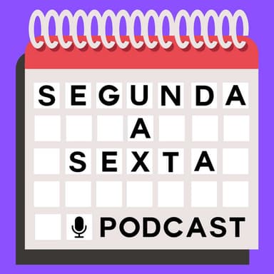 Segunda a Sexta podcast cover art