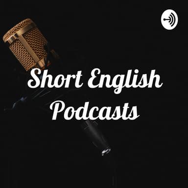 Short English Podcasts podcast cover art