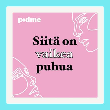 Siitä on vaikea puhua podcast cover art