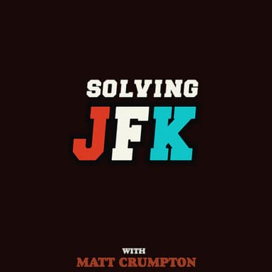 Solving JFK podcast cover art