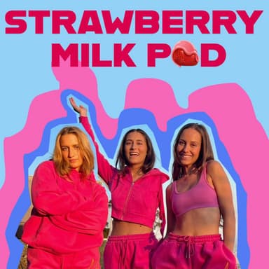 Strawberry Milk POD podcast cover art