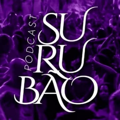 Surubão Podcast podcast cover art