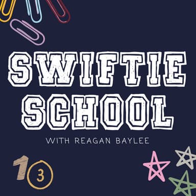 Swiftie School podcast cover art