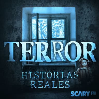 Terror: Historias Reales podcast cover art