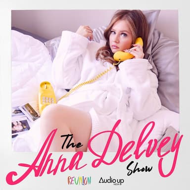 The Anna Delvey Show podcast cover art