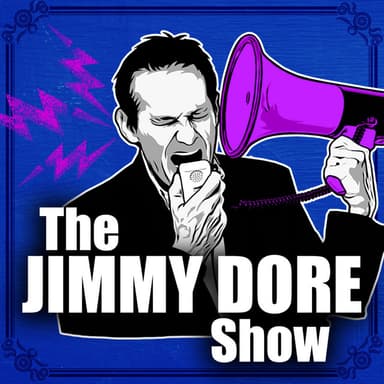 The Jimmy Dore Show podcast cover art