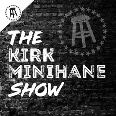 The Kirk Minihane Show podcast cover art