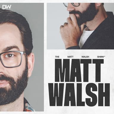 The Matt Walsh Show podcast cover art