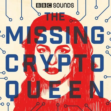 The Missing Cryptoqueen podcast cover art