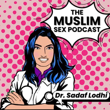 The Muslim Sex Podcast podcast cover art