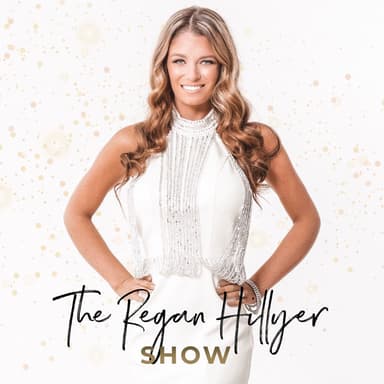 The Regan Hillyer Show podcast cover art