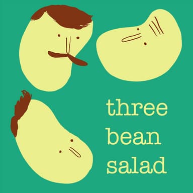 Three Bean Salad podcast cover art