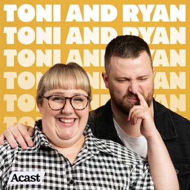 Toni and Ryan podcast cover art