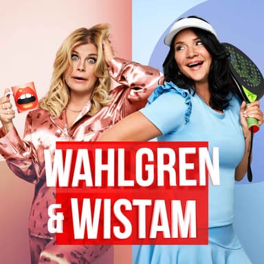 Wahlgren & Wistam podcast cover art
