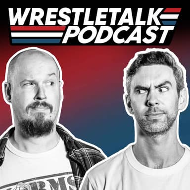 WrestleTalk Podcast podcast cover art