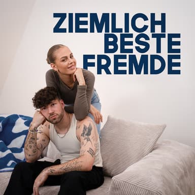 Ziemlich beste Fremde podcast cover art
