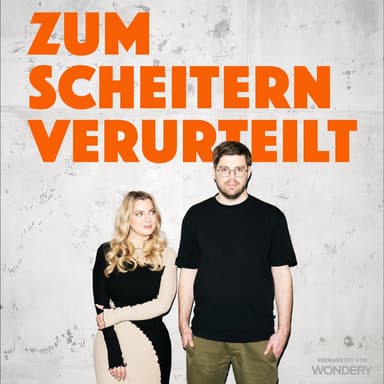 Zum Scheitern Verurteilt podcast cover art