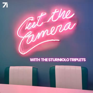 Cut the Camera with the Sturniolo Triplets podcast cover art