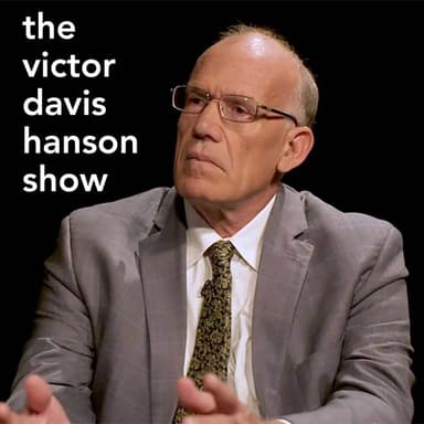 The Victor Davis Hanson Show podcast cover art