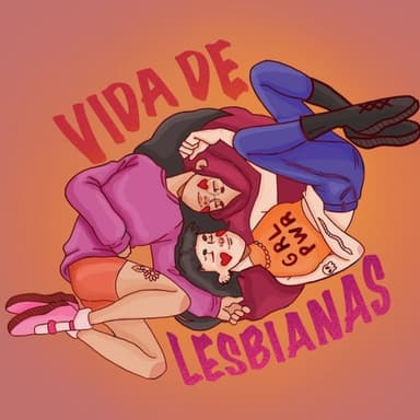 Vida de Lesbianas podcast cover art