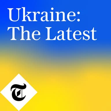 Ukraine: The Latest podcast cover art
