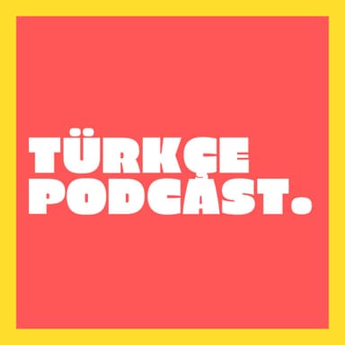 Türkçe Podcast podcast cover art