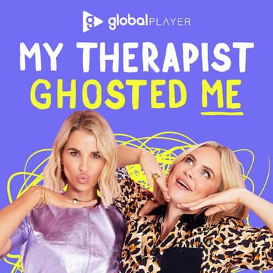 My Therapist Ghosted Me podcast cover art