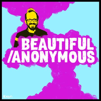 Beautiful Stories From Anonymous People podcast cover art