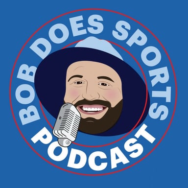 Bob Does Sports Podcast podcast cover art
