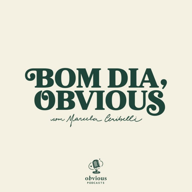Bom dia, Obvious podcast cover art