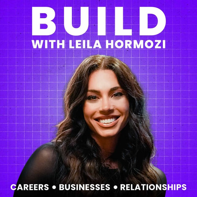 Build with Leila Hormozi podcast cover art
