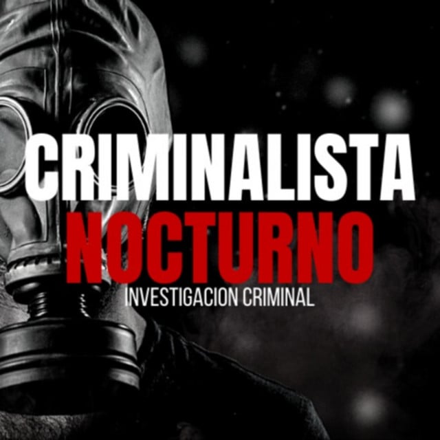 CRIMINALISTA NOCTURNO podcast cover art