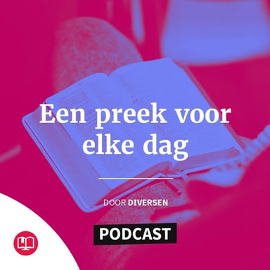 Een preek voor elke dag podcast cover art
