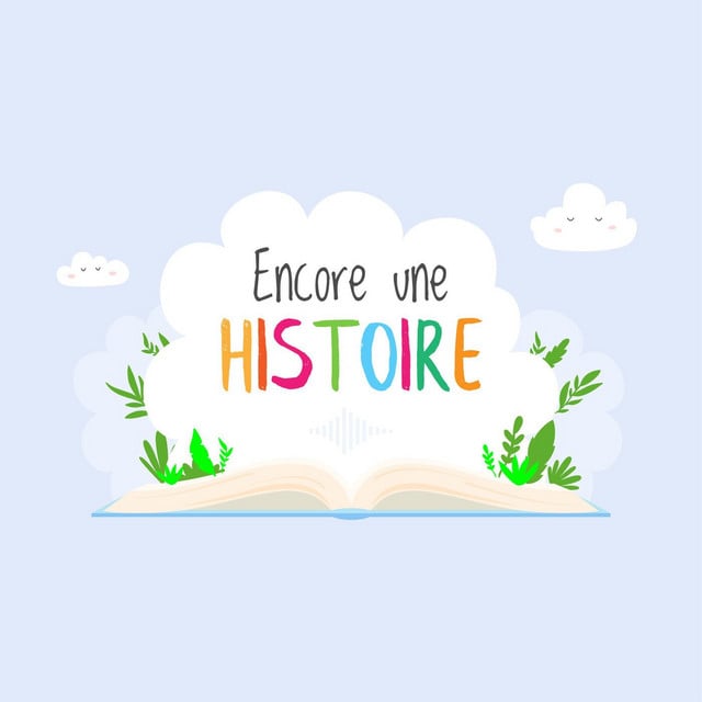 Encore une histoire podcast cover art