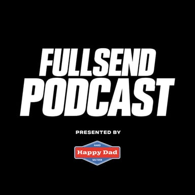 FULL SEND PODCAST podcast cover art