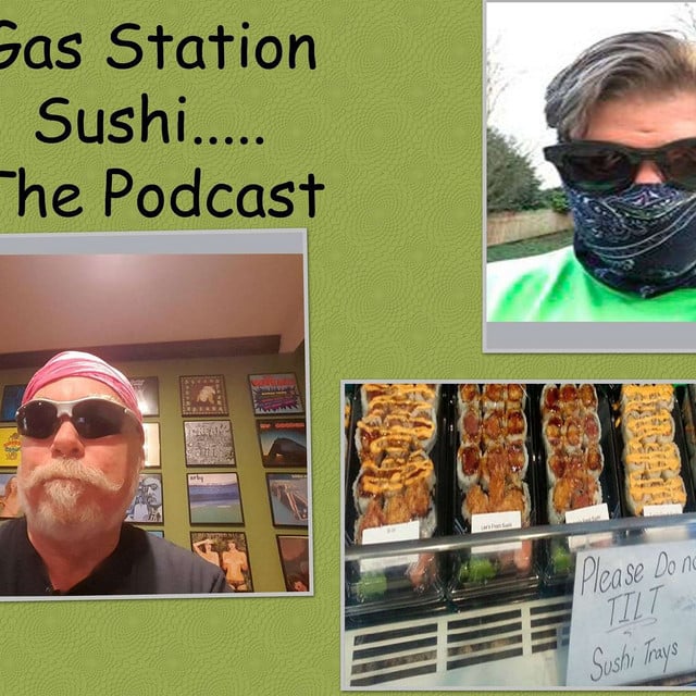 Gas Station Sushi podcast cover art