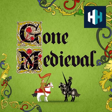 Gone Medieval podcast cover art