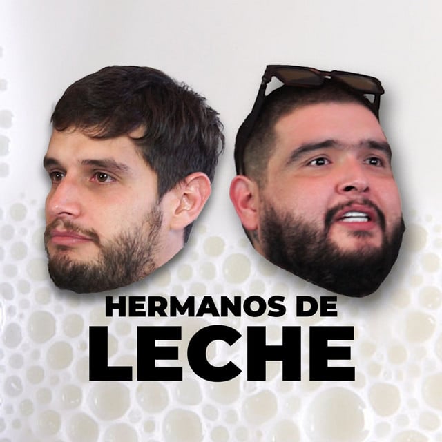 Hermanos de Leche podcast cover art