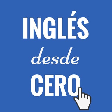 Inglés desde cero podcast cover art